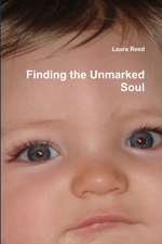 Finding the Unmarked Soul