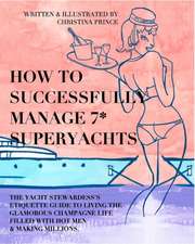 How to Successfully Manage 7* Superyachts