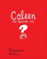 Coleen - The Question Girl