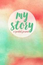 Diks, J: My Story Journal - Pink and mint watercolor cover