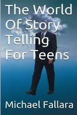 The World of Storytelling for Teens!