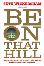 Be on That Hill