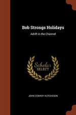 Bob Strongs Holidays