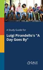 A Study Guide for Luigi Pirandello's 