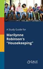 A Study Guide for Marilynne Robinson's 