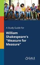 A Study Guide for William Shakespeare's 