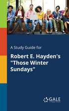 A Study Guide for Robert E. Hayden's 