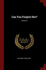 Can You Forgive Her?; Volume 3