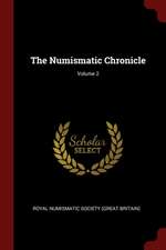 The Numismatic Chronicle; Volume 2