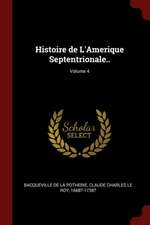 Histoire de l'Amerique Septentrionale..; Volume 4