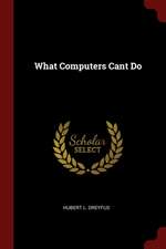 What Computers Cant Do