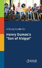 A Study Guide for Henry Dumas's 