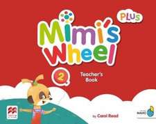 Read, C: Mimi's Wheel Level 2 Teacher's Book Plus with Navio