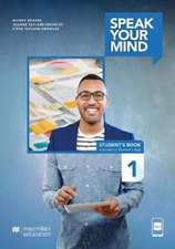 Taylore-Knowles, S: Speak Your Mind Level 1 Student's Book +