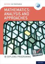 Oxford IB Diploma Programme: IB Prepared: Mathematics analysis and approaches