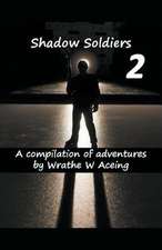 Shadow Soldiers #2