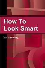 How To Look Smart