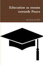 Education as means towards Peace