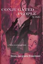 Conjugated People - By Shade -