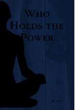 Who Holds the Power