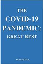 THE COVID-19 PANDEMIC