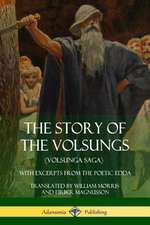 The Story of the Volsungs (Volsunga Saga)