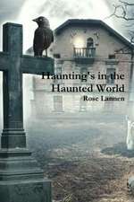 Haunting's in the Haunted World