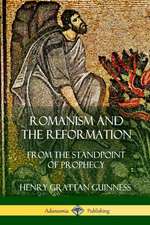 Romanism and the Reformation