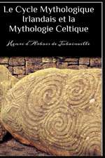 Le Cycle Mythologique Irlandais Et La Mythologie Celtique