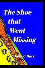 The Shoe That Went Missing.