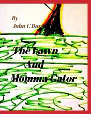 The Lawn and Momma Gator