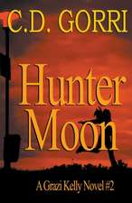 Hunter Moon: A Grazi Kelly Novel 2