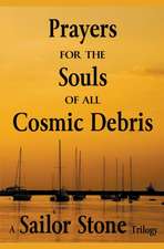 Prayers for the Souls of all Cosmic Debris