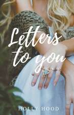 Letters to you