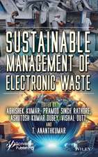 Sustainable Management of Electronic Waste