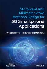 Microwave and Millimeter–wave Antenna Design for 5G Smartphone Applications