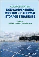 Advancements in Non–Conventional Cooling and Therm al Storage Strategies