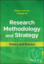 Research Methodology and Strategy – Theory and Practice