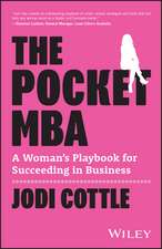 The Pocket MBA – A Woman′s Playbook for Succeeding In Business