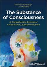 The Substance of Consciousness – A Comprehensive Defense of Contemporary Substance Dualism