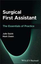 Surgical First Assistant – The Essentials of Pract ice