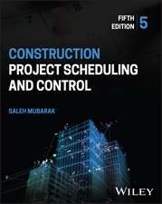 Construction Project Scheduling and Control, 5th E dition