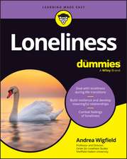 Loneliness For Dummies