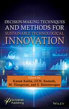 Decision–Making for Sustainable Technological Inno vation: Strategies and Applications in Industry 5. 0