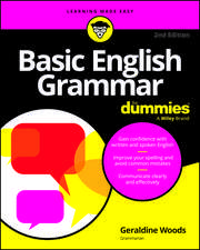 Basic English Grammar For Dummies, 2nd Edition (USA Edition)