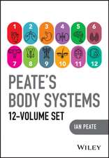 Peate′s Body Systems: The Complete 12–Volume Set