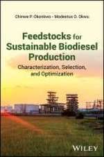 Feedstocks for Sustainable Biodiesel Production: C haracterization, Selection, and Optimization