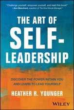 The Art of Self-Leadership