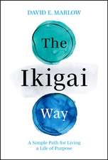 The Ikigai Way