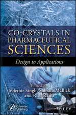 Co-Crystals in Pharmaceutical Sciences